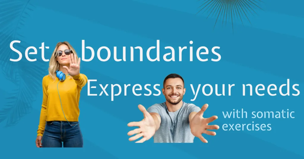 Set boundaries express needs